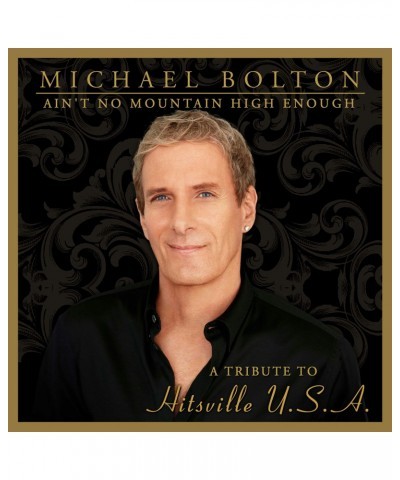 Michael Bolton Ain't No Mountain High Enough: A Tribute to Hitsville CD $6.86 CD