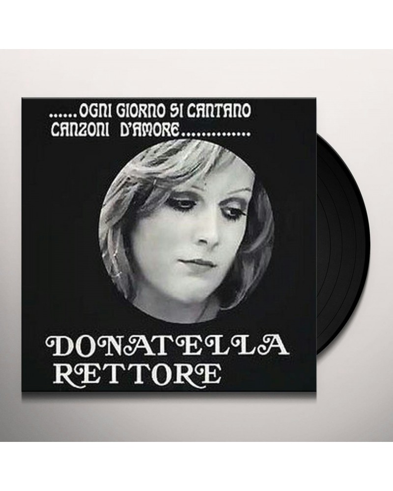 Donatella Rettore Ogni Giorno Si Cantano Canzoni D'Amore Vinyl Record $11.55 Vinyl